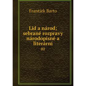 

Книга Lid a národ; sebrané rozpravy národopisné a literární02