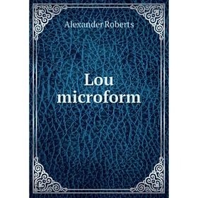 

Книга Lou microform