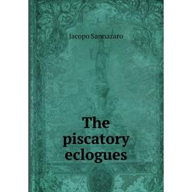 

Книга The piscatory eclogues