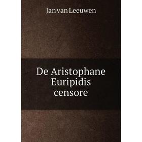 

Книга De Aristophane Euripidis censore