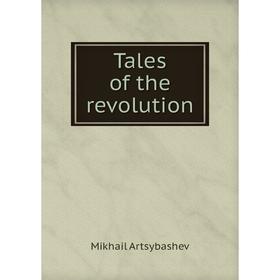 

Книга Tales of the revolution