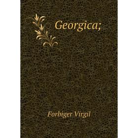 

Книга Georgica