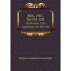 

Книга Bills, 1907, No.101-228 3rd Session, 11th Legislature, No.101-228
