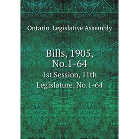 

Книга Bills, 1905, No.1-64 1st Session, 11th Legislature, No.1-64