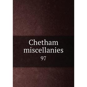 

Книга Chetham miscellanies 97