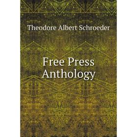 

Книга Free Press Anthology