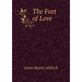 

Книга The Feet of Love