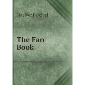 

Книга The Fan Book