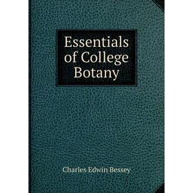 

Книга Essentials of College Botany