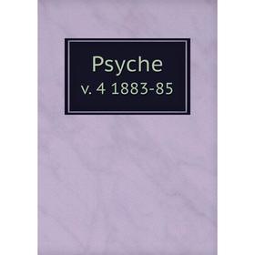 

Книга Psyche v. 4 1883-85