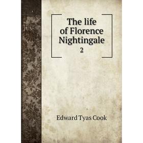 

Книга The life of Florence Nightingale 2