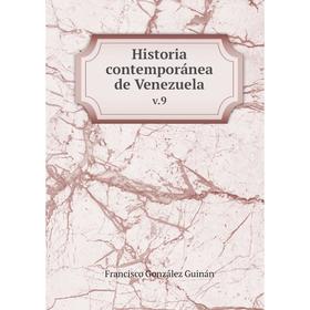 

Книга Historia contemporánea de Venezuela v.9