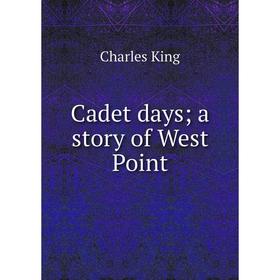 

Книга Cadet days; a story of West Point