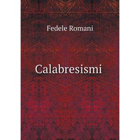 

Книга Calabresismi