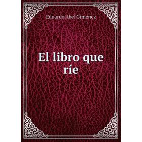 

Книга El libro que ríe