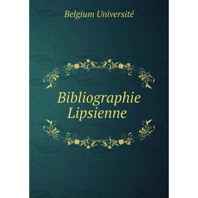 

Книга Bibliographie Lipsienne