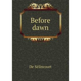 

Книга Before dawn