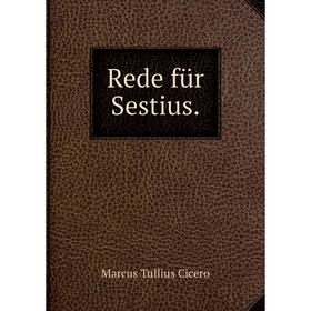 

Книга Rede für Sestius.