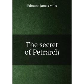 

Книга The secret of Petrarch