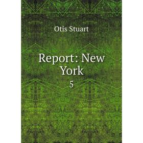 

Книга Report: New York 5