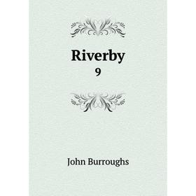 

Книга Riverby 9