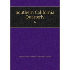 

Книга Southern California Quarterly 6
