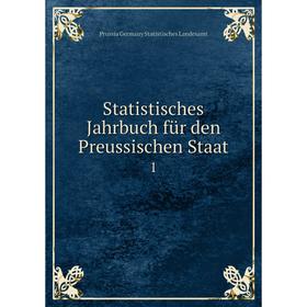 

Книга Statistisches Jahrbuch für den Preussischen Staat 1