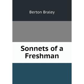 

Книга Sonnets of a Freshman