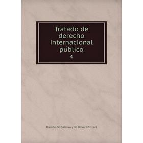 

Книга Tratado de derecho internacional público 4