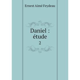 

Книга Daniel: étude 2