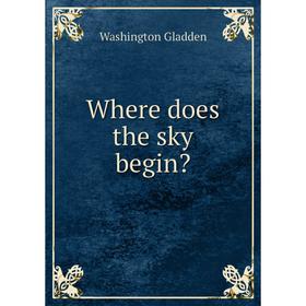

Книга Where does the sky begin