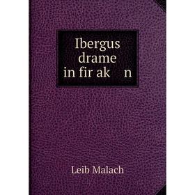 

Книга Ibergus drame in fir aḳ n