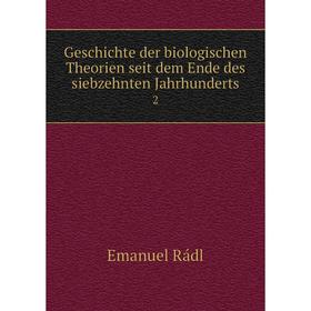 

Книга Geschichte der biologischen Theorien seit dem Ende des siebzehnten Jahrhunderts2