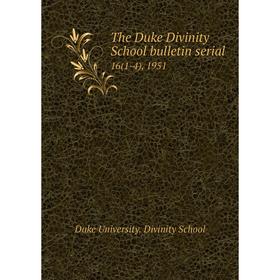 

Книга The Duke Divinity School bulletin serial 16(1-4), 1951
