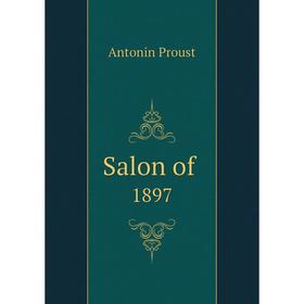 

Книга Salon of. 1897