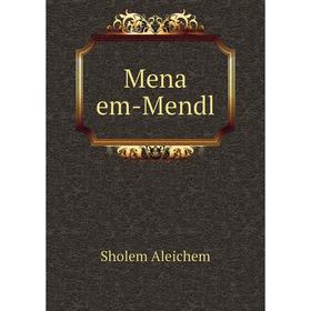 

Книга Mena em-Mendl