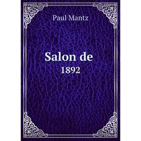 

Книга Salon de 1892