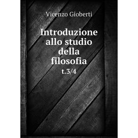 

Книга Introduzione allo studio della filosofia t.3/4