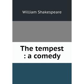 

Книга The tempest: a comedy
