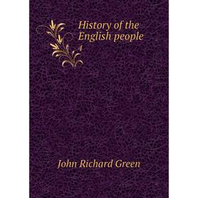 

Книга History of the English people 4