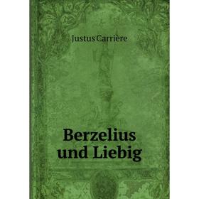 

Книга Berzelius und Liebig