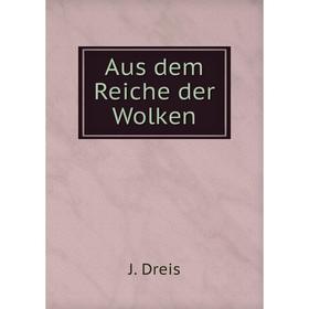 

Книга Aus dem Reiche der Wolken