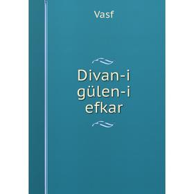 

Книга Divan-i gülen-i efkar