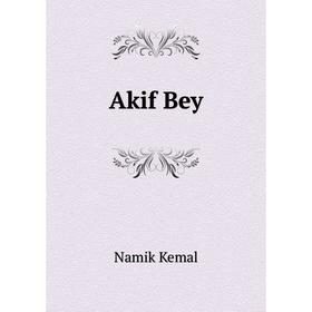 

Книга Akif Bey
