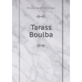 

Книга Tarass Boulba
