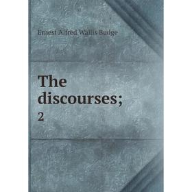 

Книга The discourses; 2