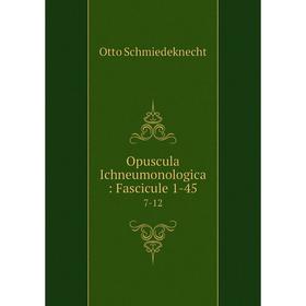 

Книга Opuscula Ichneumonologica: Fascicule 1-457-12