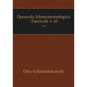 

Книга Opuscula Ichneumonologica: Fascicule 1-451-6
