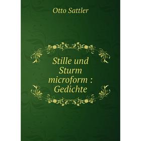 

Книга Stille und Sturm microform: Gedichte