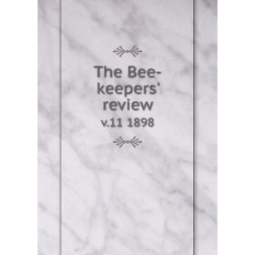 

Книга The Bee-keepers' review v.11 1898